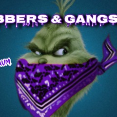 Robbers & Gangstas