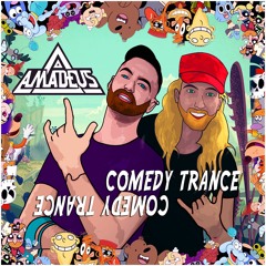 Amadeus - Comedy Trance (Preview)