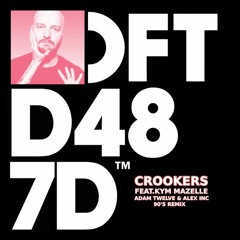 Crookers - A Place In My Heart (Adam Twelve & Alex Inc 90s Remix)