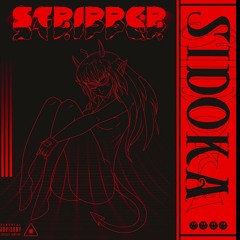 Sidoka - Stripper (Prod. Vertigo)