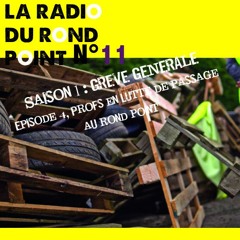 Greve Generale Episode 4 Profs En Lutte
