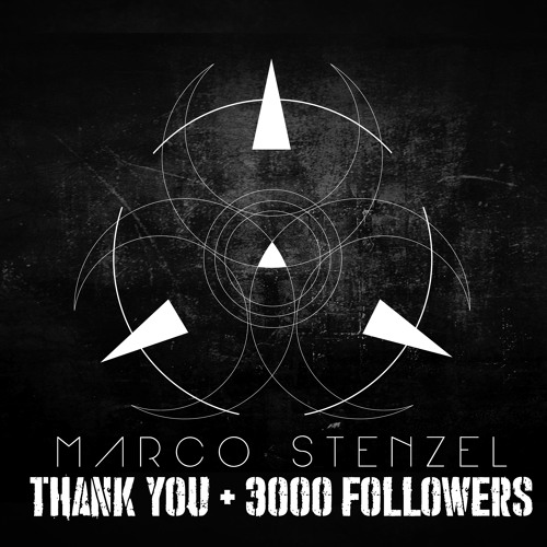 Marco Stenzel - Thank You + 3000 Followers Special Set