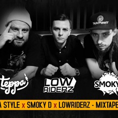 Steppa Style X Smoky D X Lowriderz - Mixtape 2019