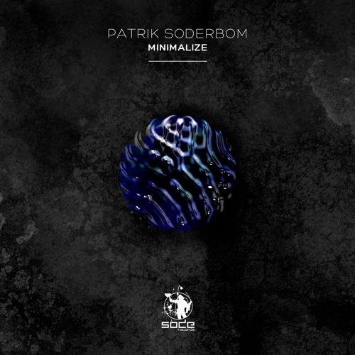 Patrik Soderbom - Minimalize (Original Mix)
