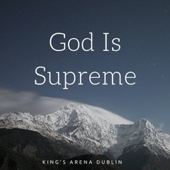 God Is Supreme