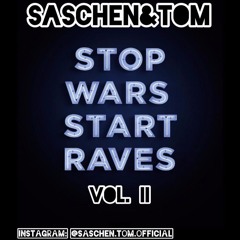 #stopwars #startraves Vol. II