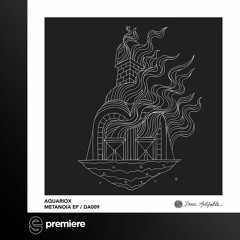 Premiere: Aquariox  - Flowstate - Dance Artifakts