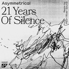 21 Years Of Silence [NV016]