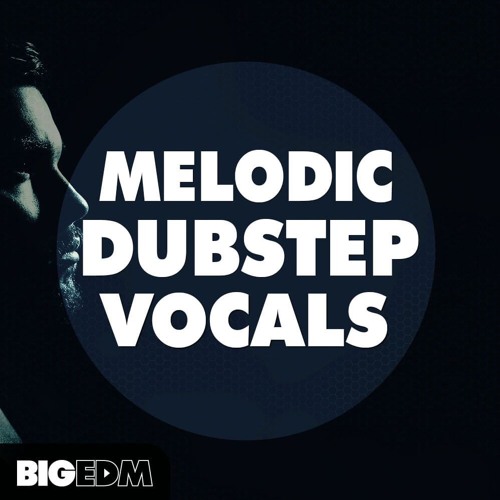 Melodic Dubstep Vocal Loops & Acapellas | Sample Pack