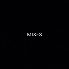 Mixes