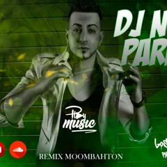 DJ No Pare (Remix Moombahton) [PLAY MUSIC DJ]