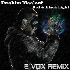 Ibrahim Maalouf - Red & Black Light (E-Vox Remix)