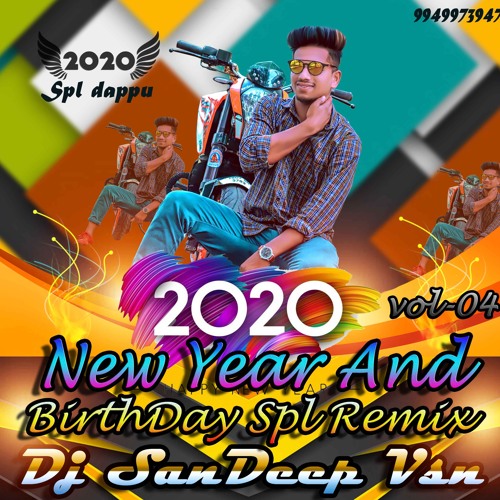 Stream 04.GUTTA GUTTA TIRIGETODA-2K20 NEW YEAR &BIRTHDAY SPL MIX-DJ SANDEEP  [VSN] DUKE by Dj SanDeep Vsn 10- | Listen online for free on SoundCloud