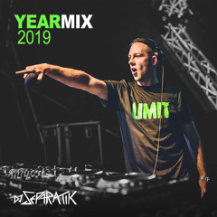DJ Separatik - Year Mix 2019