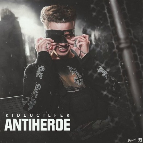 Kid Lucilfer - Antiheroe (Prod. Nobru & Crismol)