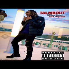 TALMBOUT prod. Organikz