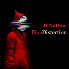 D - Nation -  DubDistortion (Free Download!!!)