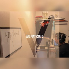 The Vent Part 5: 4THENATION (Prod. By 1040)