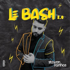 LeBash 2.0- DJ Steven Fariñas