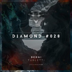 Berni Turletti - Diamond 028 [December 2019]