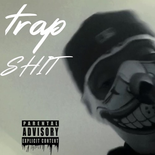 Trap ShIt-OTM YOUNGAN