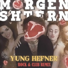 MORGENSHTERN - Yung Hefner (CLUB REMIX)