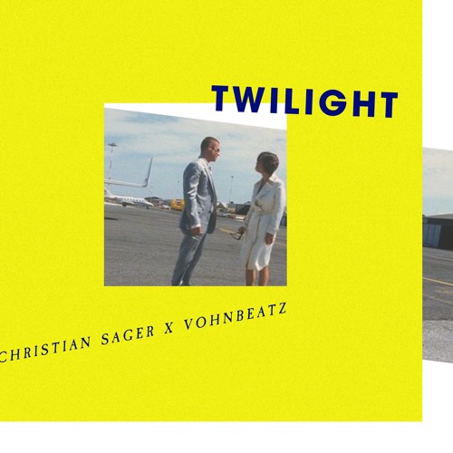christian sager x vohnbeatz - twilight