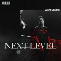 Julian Jordan - Next Level (Actually Good FLPs Remake)