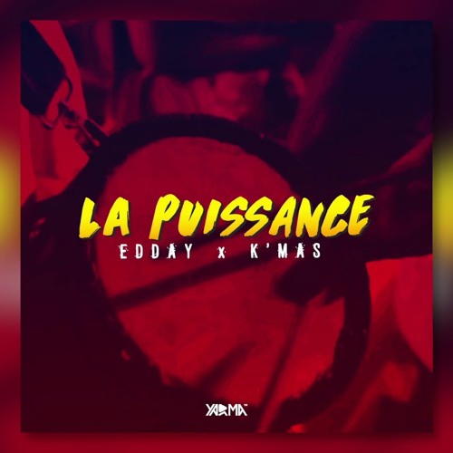 Edday x K'Mas - La puissance (KARATA 2020)