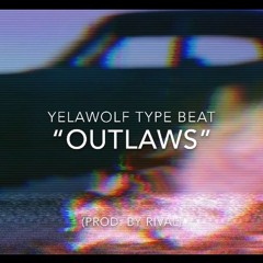 "Outlaws" Yelawolf Type Beat (Prod. By Rival)