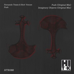 Fernando Tessis & Rich Venom - Push EP [Hi Tek Records]