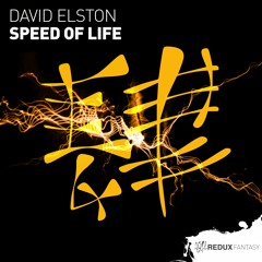 David Elston - Speed Of Life ***[OUT NOW]***