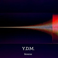 Y.D.M.  Reverse