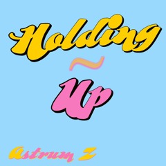 Holding Up