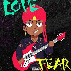 Love or Fear (Full Album)