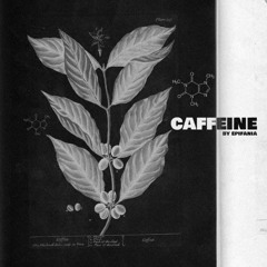 Epifania Caffeine