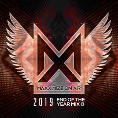 Blasterjaxx present Maxximize On Air [BEST OF 2019]