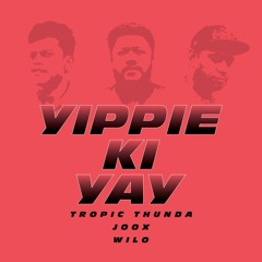 Yippie Ki Yay (Radio Edit)