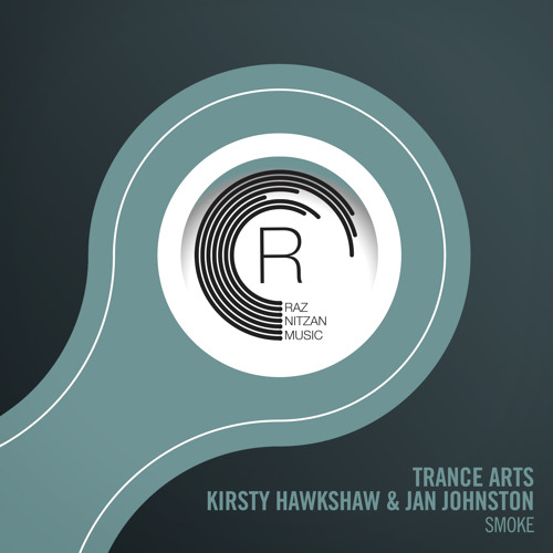 Trance Arts & Kirsty Hawkshaw & Jan Johnston - Smoke