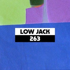Dekmantel Podcast 263 - Low Jack