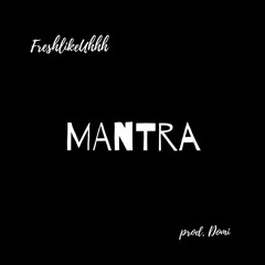 MANTRA (prod. Domi)