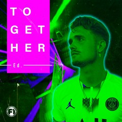 TOGETHER