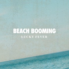 Beach booming
