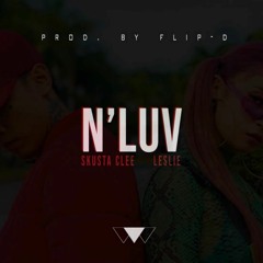 Skusta Clee - N'Luv (feat. Leslie)