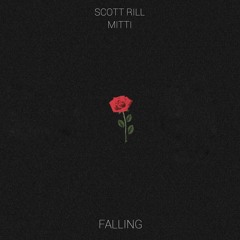 Scott Rill & MITTI - Falling