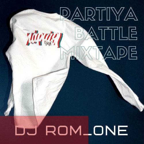 PARTIYA BATTLE MIXTAPE