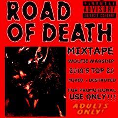 Road Of Death Mix