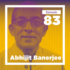 Abhijit Banerjee on Theory, Practice, and India