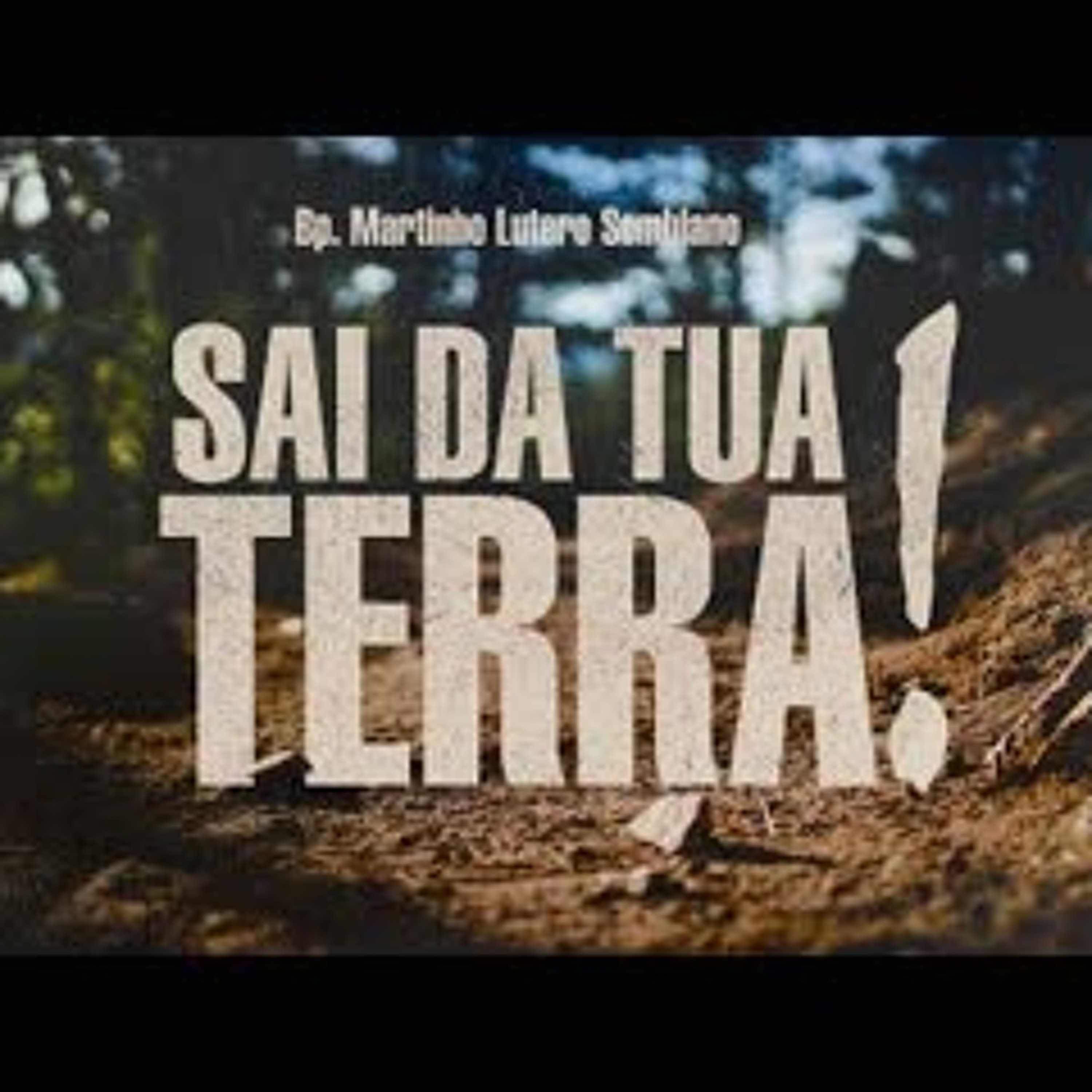 Sai da tua terra! episode artwork