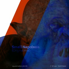 Small Napoleon (Original Mix)